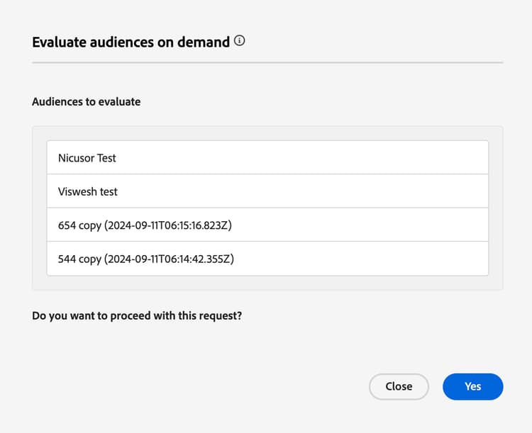 Se muestran las audiencias que se pueden evaluar mediante una evaluación de audiencia flexible.