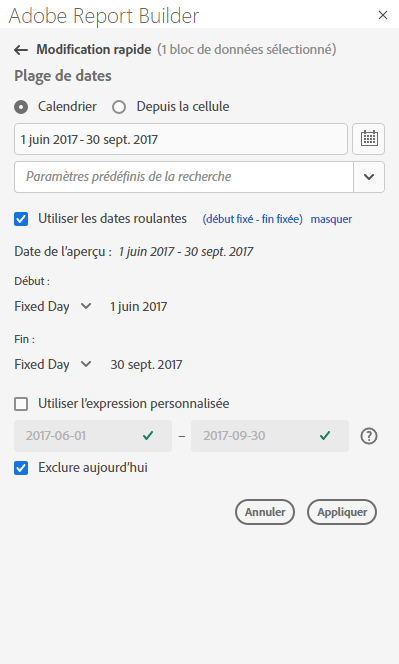 Report Builder Panneau d’édition rapide avec calendrier sélectionné et Exclure aujourd’hui sélectionné.
