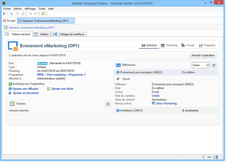 Depuis le tableau de bord d’une campagne, l’opérateur peut visualiser et annuler une campagne, mais aussi la modifier, et y ajouter des diffusions, des documents ainsi que des tâches.