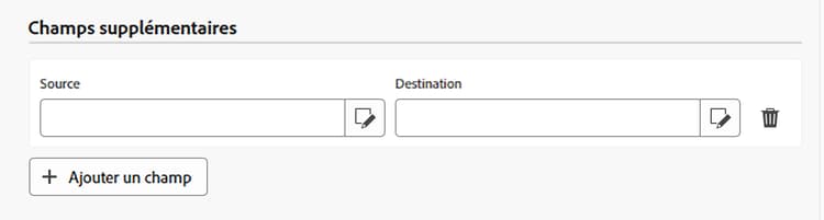Section Champs supplémentaires présentant les options de stockage des données supplémentaires
