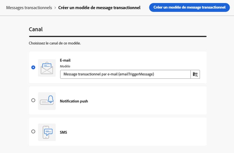 Capture d’écran affichant la sélection du canal pour les modèles de messages transactionnels.