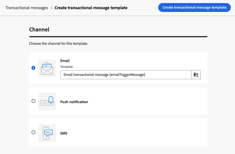 Capture d’écran affichant la sélection du canal pour les modèles de messages transactionnels.