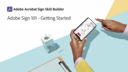 Acrobat Sign 101 - Prise en main