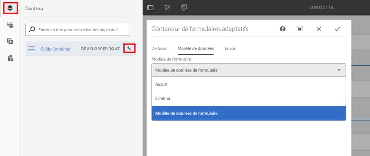 Cliquez sur l’icône de clé à molette pour ouvrir la boîte de dialogue Conteneur de formulaires adaptatifs afin de configurer un schéma JSON ou un modèle de données de formulaire.