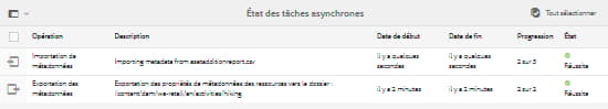 État et détails des opérations asynchrones
