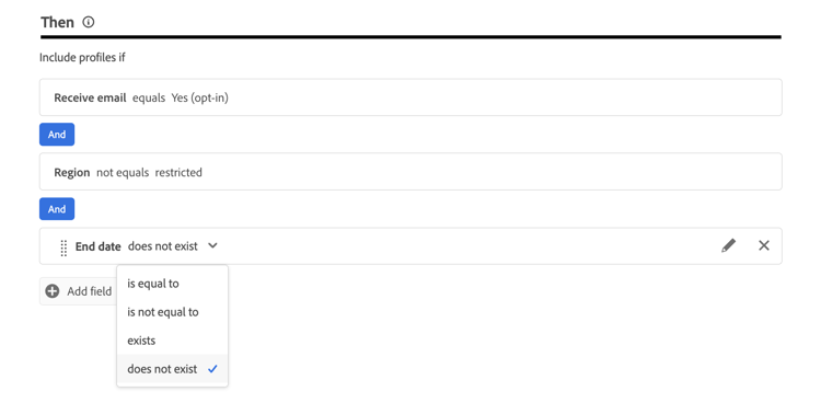Interface du créateur de politiques de consentement qui met en surbrillance la section Clause de Then, où les utilisateurs définissent des conditions de règle.