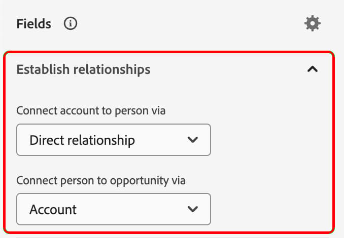 La section Établir des relations est mise en surbrillance, affichant les options permettant de connecter un compte à une personne et de connecter une personne à une opportunité.
