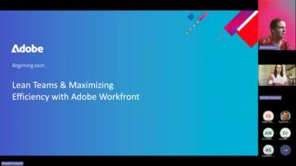 Maximieren der Effizienz mit Adobe Workfront - Webinar zu „schlanken Teams“