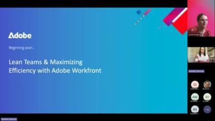 Webinaire Optimiser l’efficacité avec Adobe Workfront - Équipes au plus juste