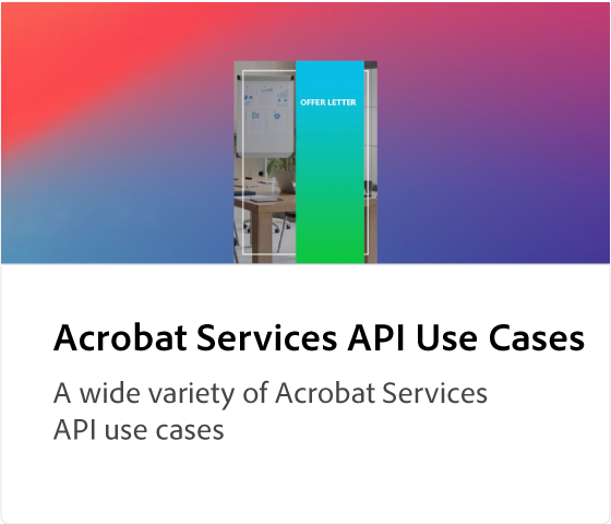 Adobe Acrobat Services Casi di utilizzo delle API