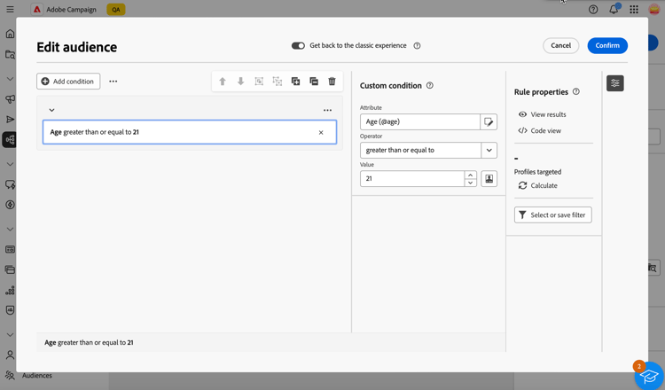 Esempio di query per il targeting di profili di età pari o superiore a 21 anni.
