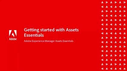 [Asset Essentials] Guida introduttiva agli Assets Essentials - Video sulle funzioni