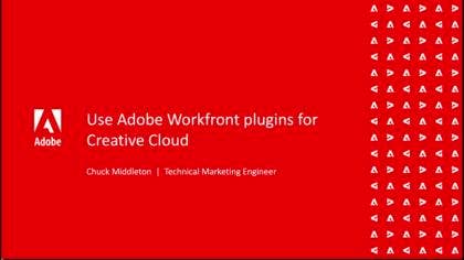 Utilizzare i plug-in Adobe Workfront per l’integrazione con Creative Cloud