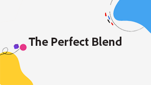 La blend perfetta