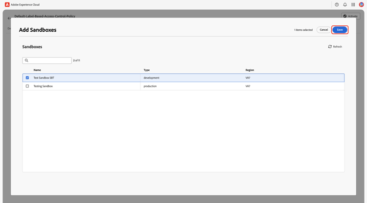 Finestra di dialogo Aggiungi sandbox con sandbox selezionata ed opzione Salva evidenziata.