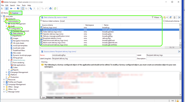 La console client di Adobe Campaign v8 con la scheda Explorer selezionata, i nodi Administration, Configuration e Data schemas espansi e il filtro impostato su broad (Ampia).