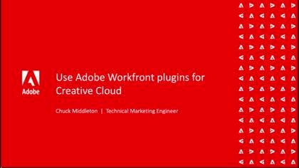 Adobe Workfront プラグインを使用して Creative Cloud と統合