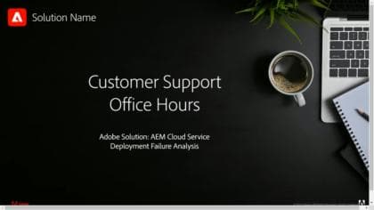 AEM as a Cloud Service デプロイメントのエラー分析