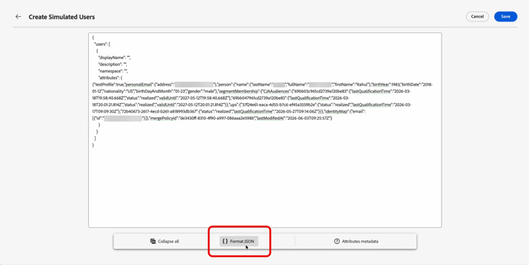 ​ ペーストされたプロファイル属性を持つシミュレートされたユーザーのJSON エディターの作成