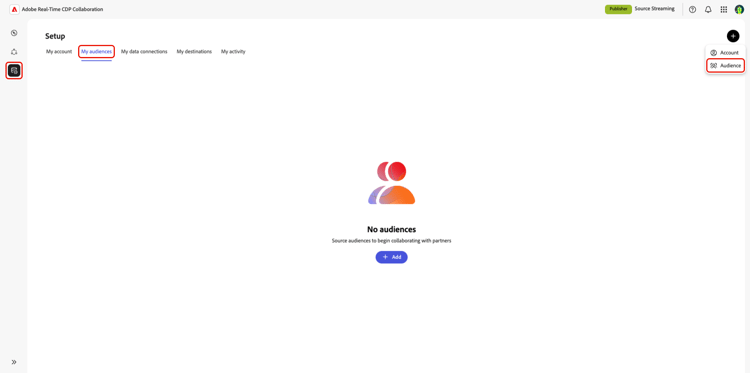 ​ 「追加」オプションと「オーディエンス」オプションがハイライト表示されたマイオーディエンスワークスペース。