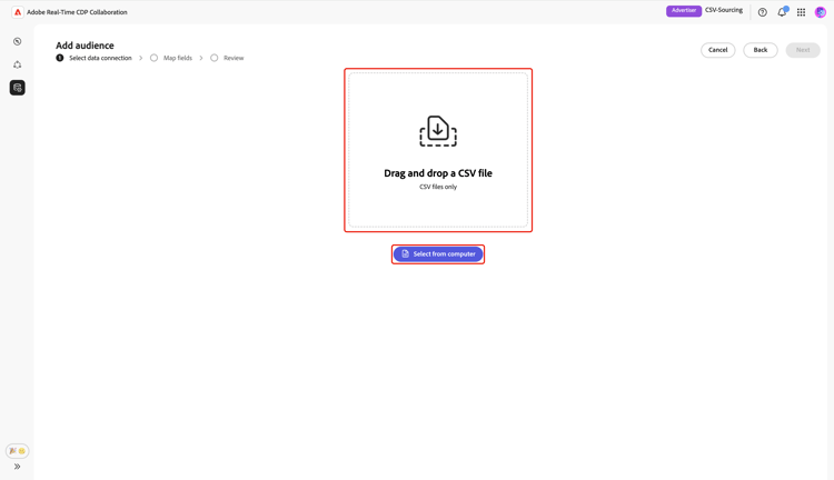ローカルシステムからのオーディエンスデータを含む CSV ファイルを選択します。