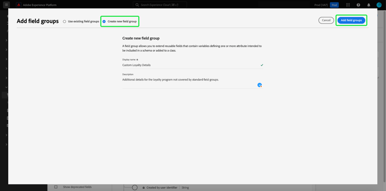 강조 표시된 Add field groups, Create new field group 및 Display name의 Description 대화 상자.