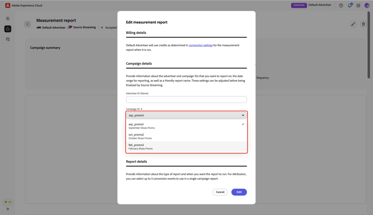 ​ de Edit dialoog van het metingsrapport die van identiteitskaart van de Campagne dropdown open menu benadrukt.