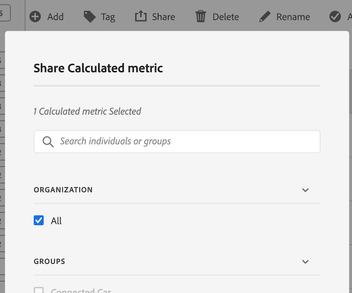 Compartilhar a janela de métrica calculada com Todos selecionados para a Organização.