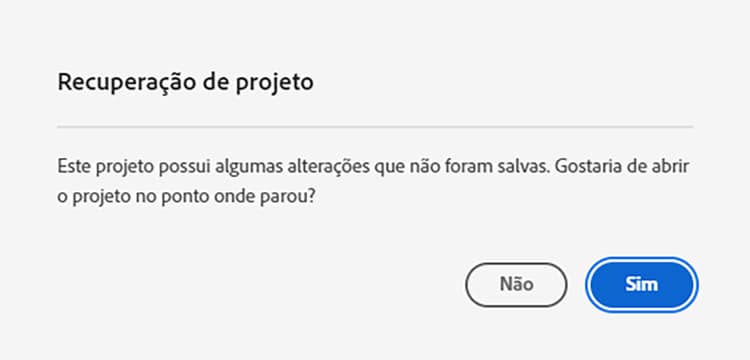 A caixa de diálogo Recuperação do Projeto.