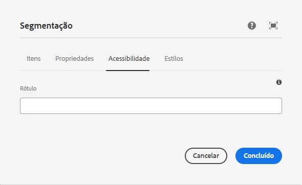 Guia de acessibilidade da caixa de diálogo de configuração do Componente de segmentação de email