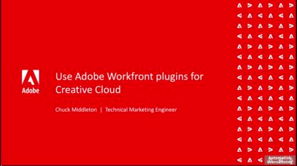 Använd Adobe Workfront plugins för att integrera med Creative Cloud