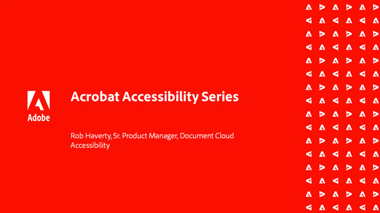 Acrobat Accessibility Series