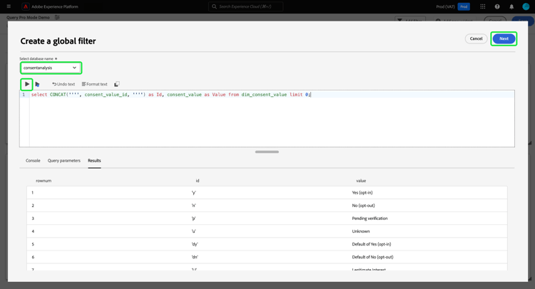 Create a global filter dialog med listrutan Datauppsättning, körningsikonen och nästa markerade.