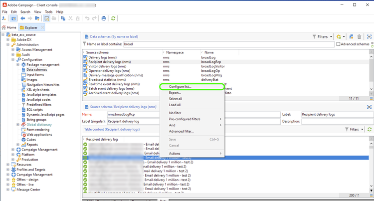 Adobe Campaign v8-klientkonsolen med snabbmenyn öppen och alternativet Konfigurera lista markerat.