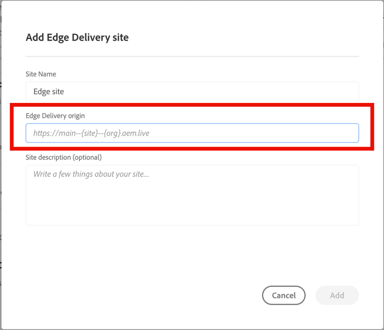 添加 Edge Delivery 站点对话框