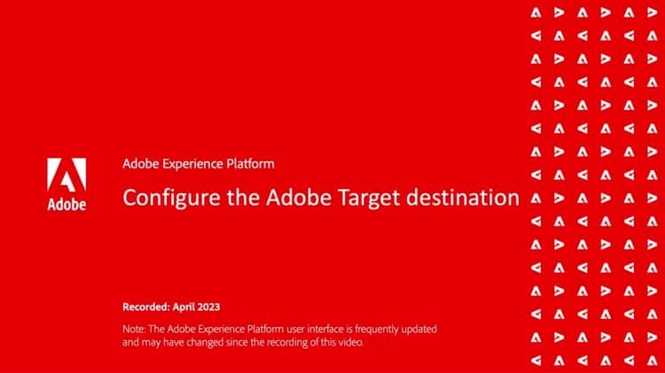 将Adobe Real-time Customer Data Platform与Adobe Target集成 | Adobe Real ...