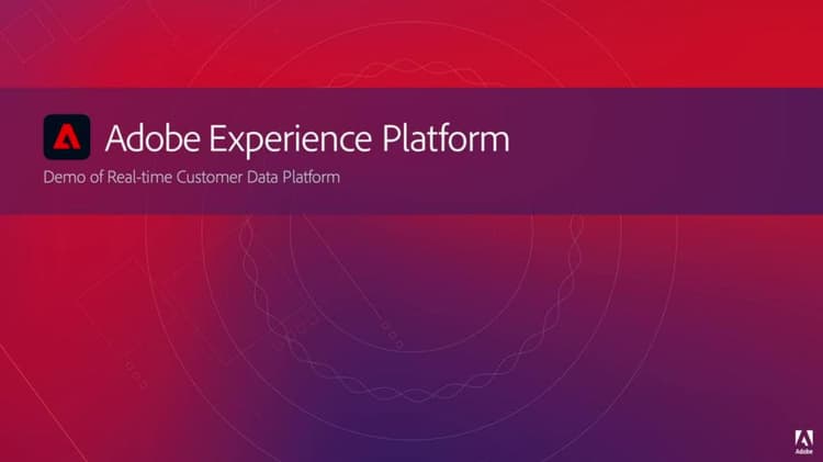 AdobeReal-time Customer Data Platform (RTCDP)演示