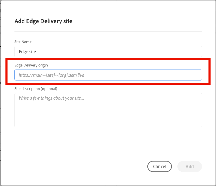 Add Edge Delivery site dialog box